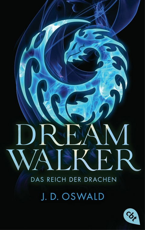 Dreamwalker - Das Reich der Drachen -  James Oswald