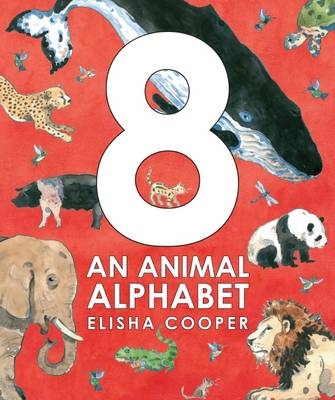 8: Animal Alphabet - Elisha Cooper