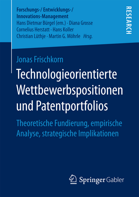 Technologieorientierte Wettbewerbspositionen und Patentportfolios - Jonas Frischkorn