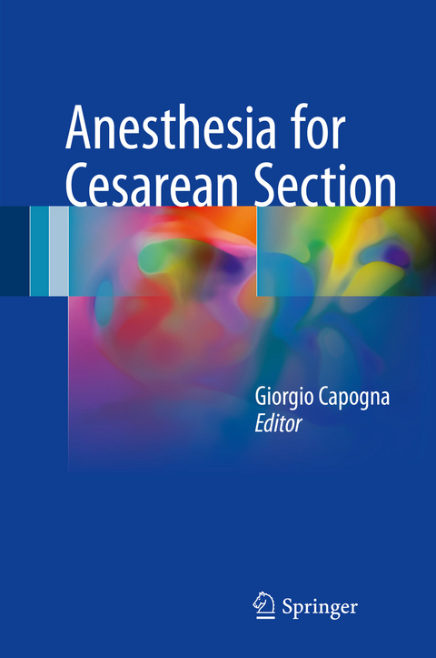 Anesthesia for Cesarean Section - 