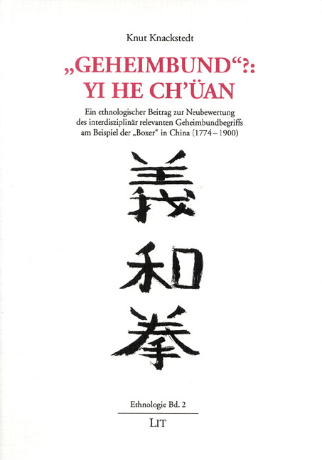 Geheimbund?: Yi He Ch'üan - Knut Knackstedt