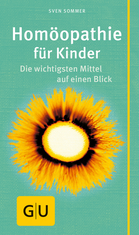 Homöopathie für Kinder - Sven Sommer