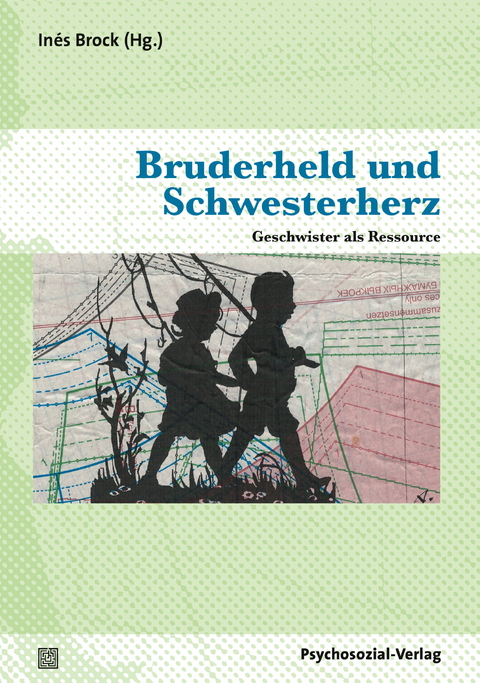 Bruderheld und Schwesterherz - 