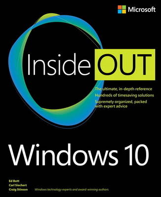 Windows 10 Inside Out - Ed Bott, Carl Siechert, Craig Stinson