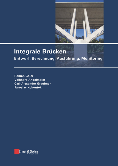 Integrale Brücken - Roman Geier, Volkhard Angelmaier, Carl-Alexander Graubner, Jaroslav Kohoutek