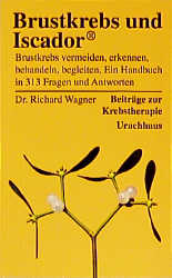 Brustkrebs und Iscador - Richard Wagner