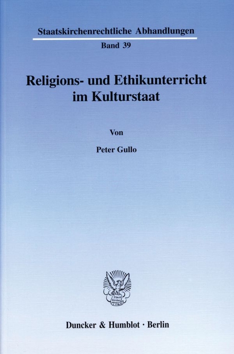 Religions- und Ethikunterricht im Kulturstaat. - Peter Gullo