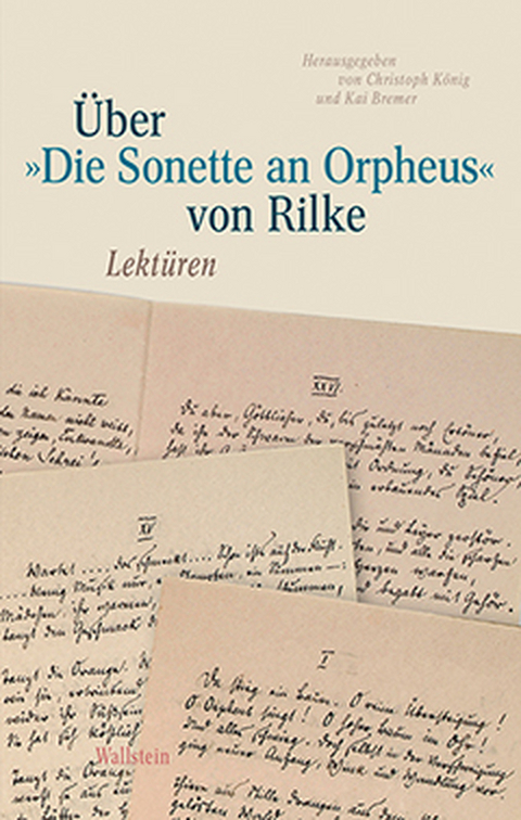 Über »Die Sonette an Orpheus« von Rilke - 