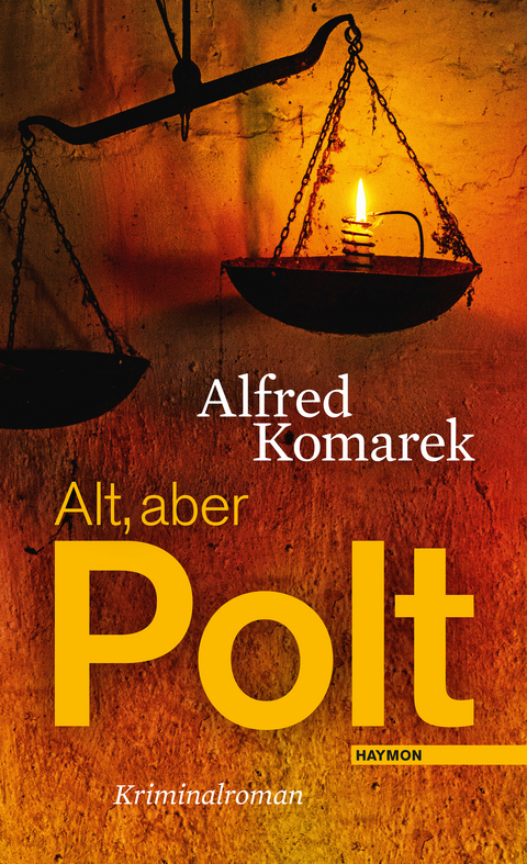Alt, aber Polt - Alfred Komarek