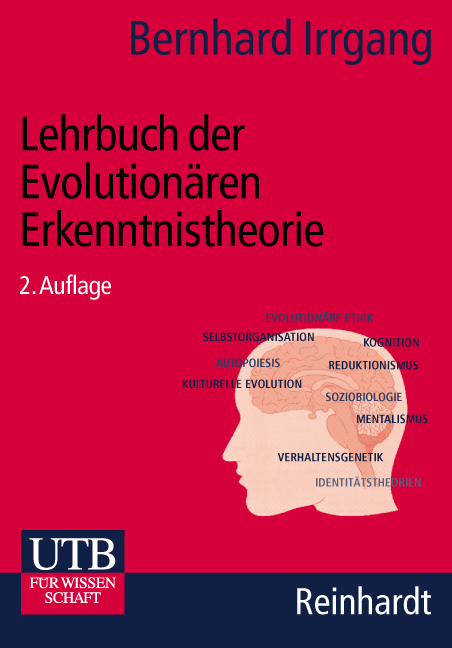 Lehrbuch der Evolutionären Erkenntnistheorie - Bernhard Irrgang