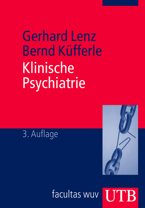 Klinische Psychiatrie - Gerhard Lenz, Bernd Küfferle