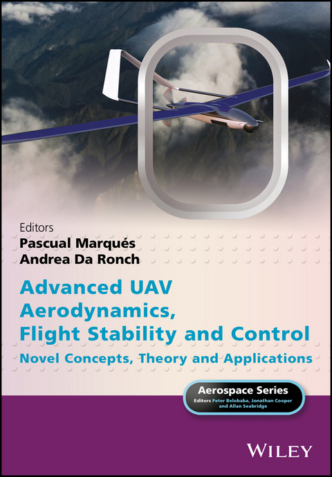 Advanced UAV Aerodynamics, Flight Stability and Control - 