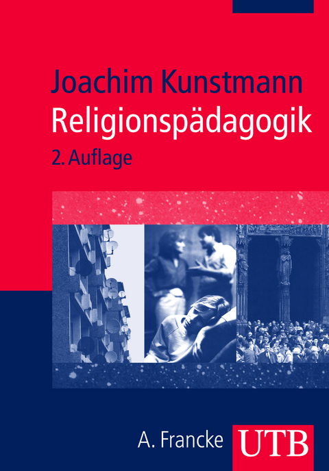 Religionspädagogik - Joachim Kunstmann