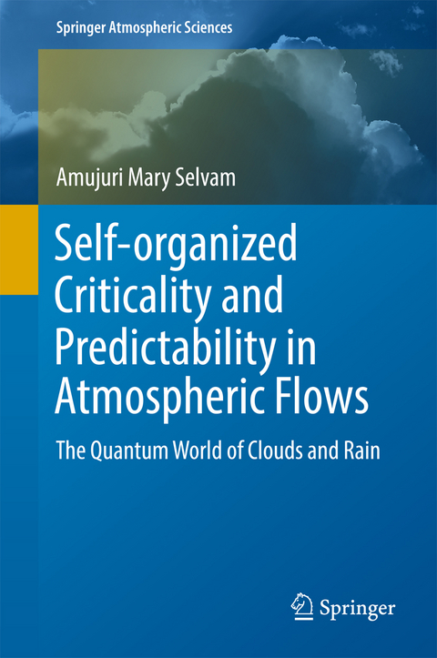Self-organized Criticality and Predictability in Atmospheric Flows - Amujuri Mary Selvam