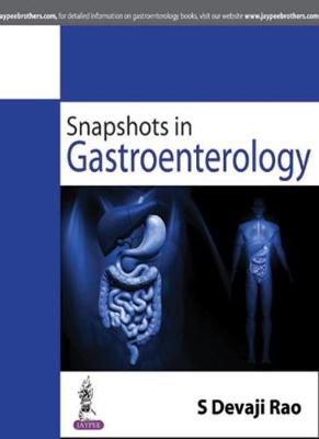 Snapshots in Gastroenterology - S Devaji Rao