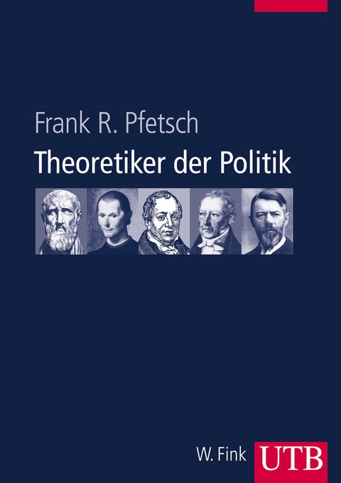 Theoretiker der Politik - Frank R Pfetsch