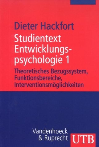 Studientext Entwicklungspsychologie - Dieter Hackfort