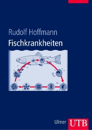 Fischkrankheiten - Rudolf W. Hoffmann