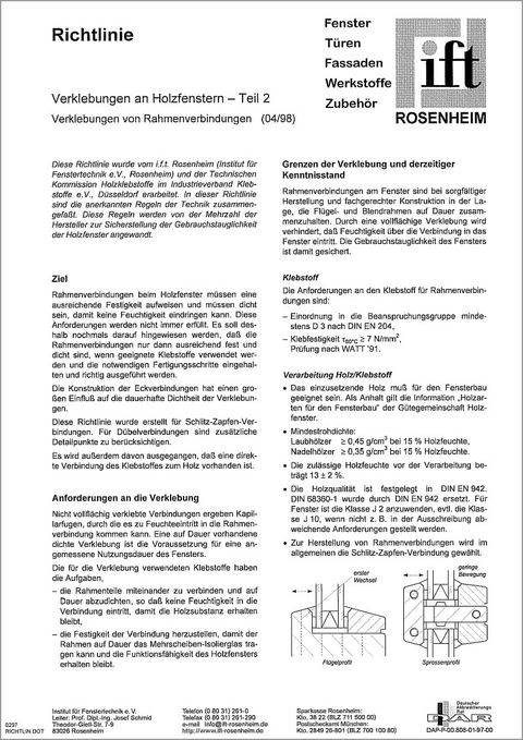 ift-Richtlinie - Verklebungen an Holzfenstern - Teil 2: Verklebungen von Rahmenverbindungen -  ift Rosenheim GmbH