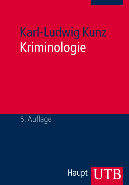 Kriminologie - Karl L Kunz