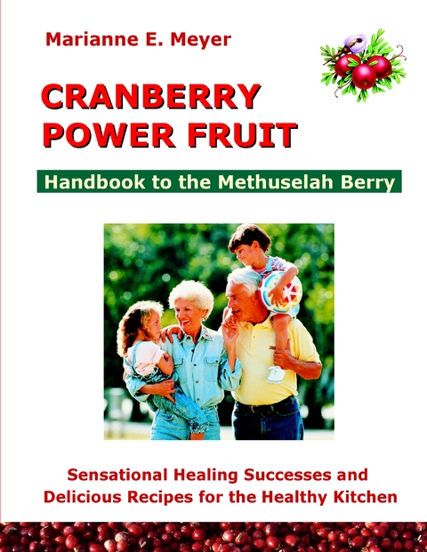 Cranberry Power Fruit - Marianne E. Meyer