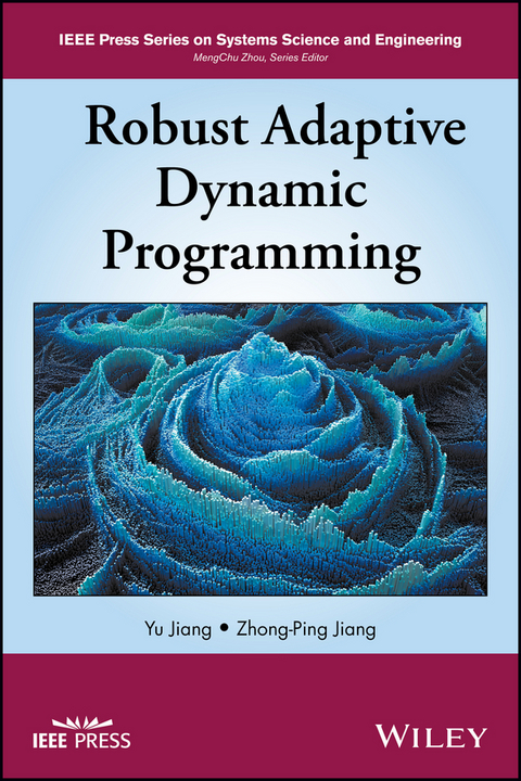 Robust Adaptive Dynamic Programming - Hao Yu, Zhong-Ping Jiang