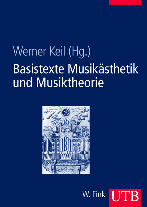 Basistexte Musikästhetik und Musiktheorie - Werner Keil