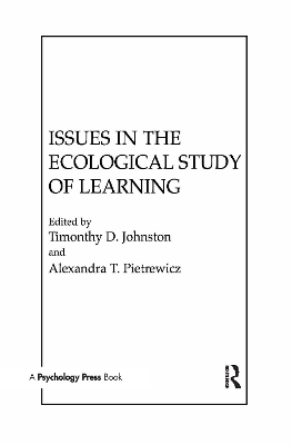 Issues in the Ecological Study of Learning - 