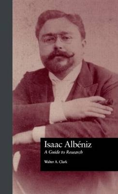 Isaac Albeniz - Walter Aaron Clark