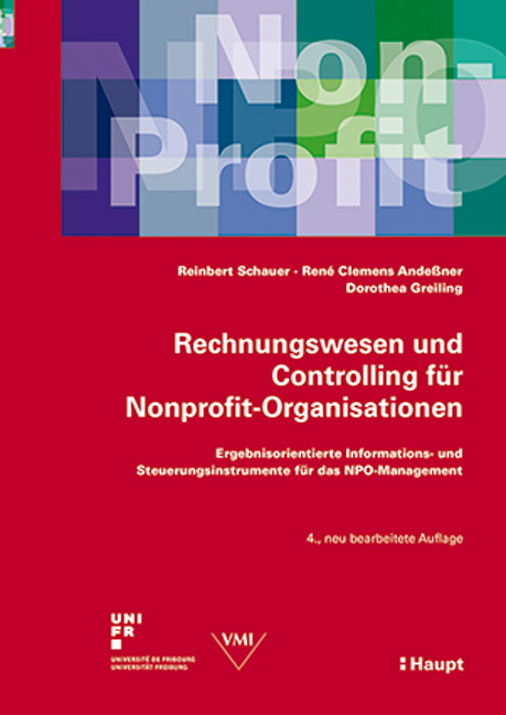 Rechnungswesen und Controlling für Nonprofit-Organisationen - Reinbert Schauer, René Clemens Andessner, Dorothea Greiling