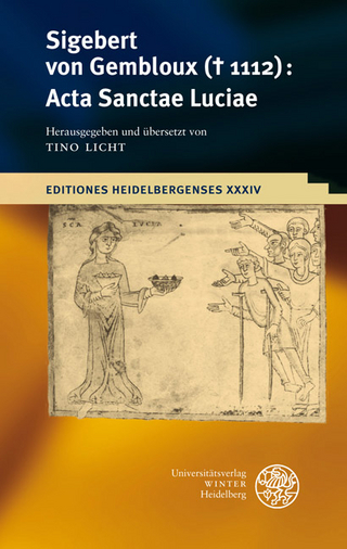 Sigebert von Gembloux (? 1112): Acta Sanctae Luciae - Tino Licht