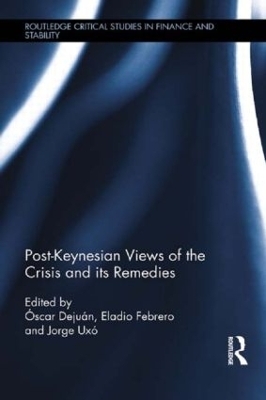 Post-Keynesian Views of the Crisis and its Remedies - 