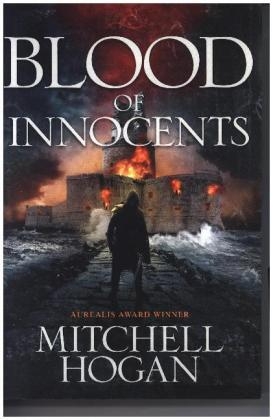 Blood of Innocents -  Mitchell Hogan
