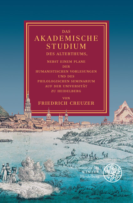 Creuzer: Das akademische Studium, 2. Aufl. - Friedrich Creuzer