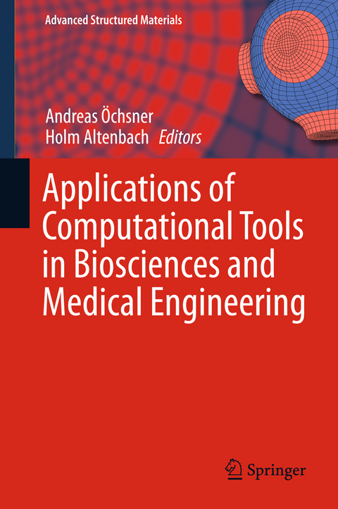 Applications of Computational Tools in Biosciences and Medical Engineering - 