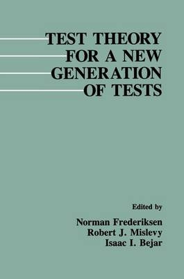 Test Theory for A New Generation of Tests - 