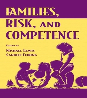 Families, Risk, and Competence - 