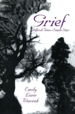 Grief - Emily L. Waszak