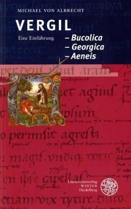 Vergil: Bucolica - Georgica - Aeneis - Michael von Albrecht