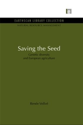 Saving the Seed - Renee Vellve