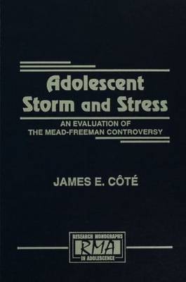 Adolescent Storm and Stress - James E. C“t‚, James E. Cote