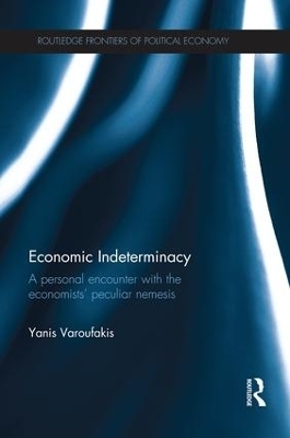 Economic Indeterminacy - Yanis Varoufakis