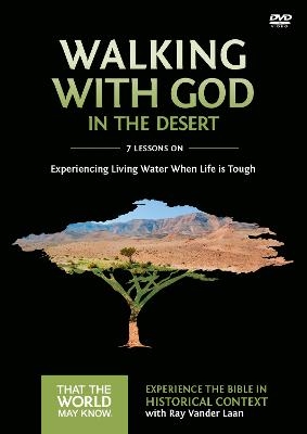 Walking with God in the Desert Video Study - Ray Vander Laan