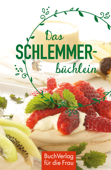 Das Schlemmerbüchlein - Regina Röhner