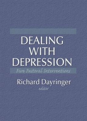 Dealing with Depression - William M Clements, Richard L Dayringer