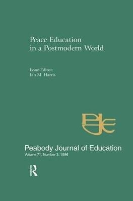 Peace Education in a Postmodern World - 