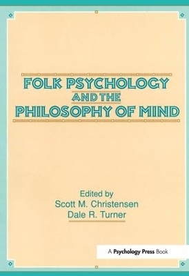 Folk Psychology and the Philosophy of Mind - 