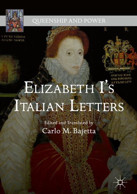 Elizabeth I's Italian Letters - Carlo M. Bajetta