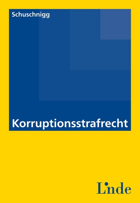 Korruptionsstrafrecht - Artur Schuschnigg