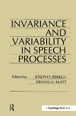 invariance and Variability in Speech Processes - 
